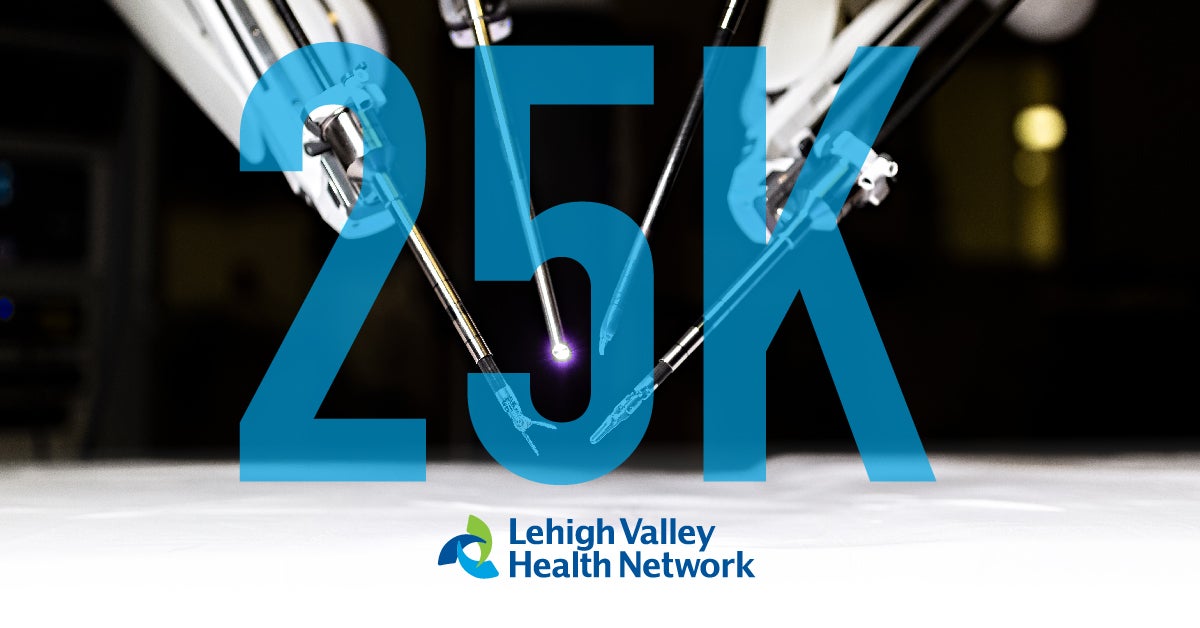 LVHN’s Robotic Surgery Team Surpasses 25,000 Procedures 