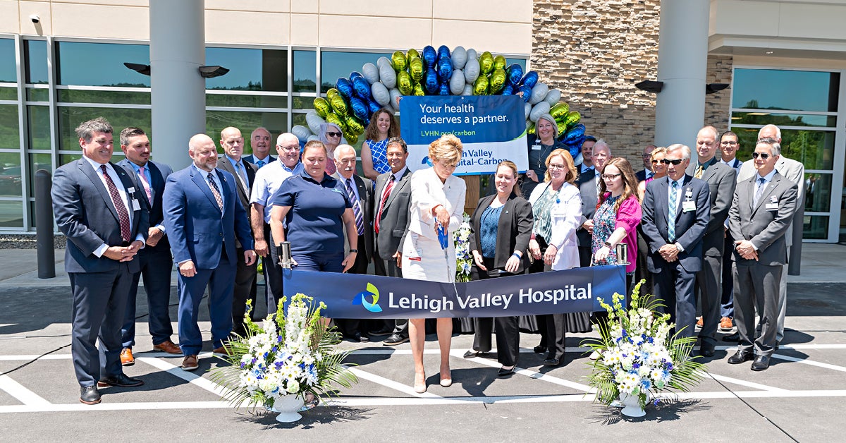 Lehigh Valley Health Network (LVHN) cut the ribbon to welcome Lehigh Valley Hospital (LVH)–Carbon as its newest facility.