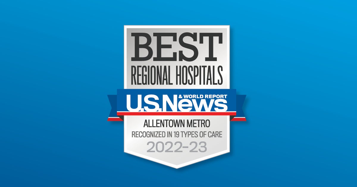 U.S. News & World Report Names Lehigh Valley Hospital Top Hospital in the Region