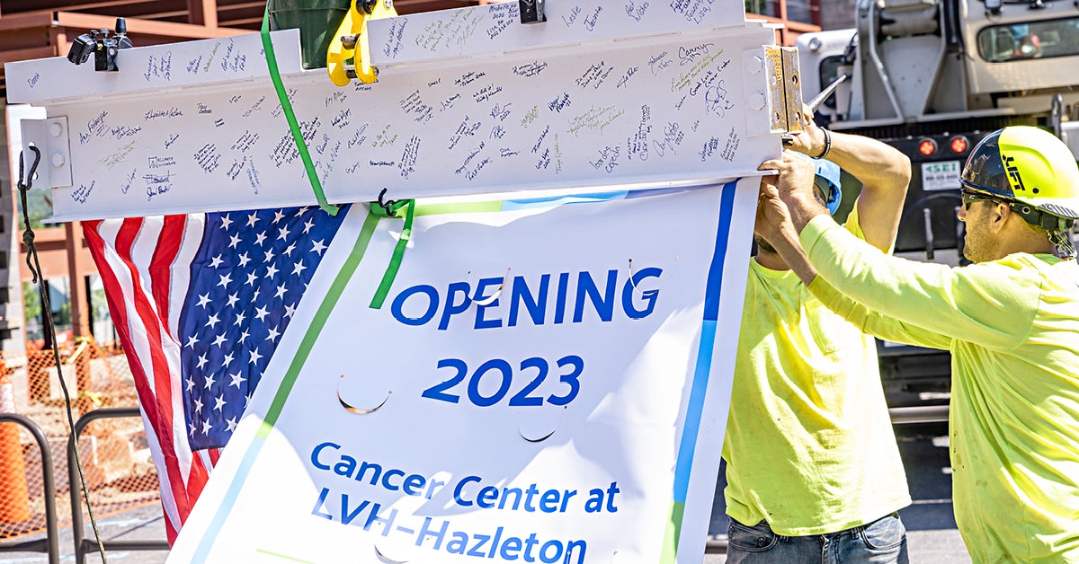 Final Steel Beam Placed for Cancer Center at LVH–Hazleton