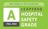 Leapfrog Hospital Safety Grade A - Fall 2022