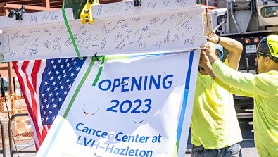 Final Steel Beam Placed for Cancer Center at LVH–Hazleton
