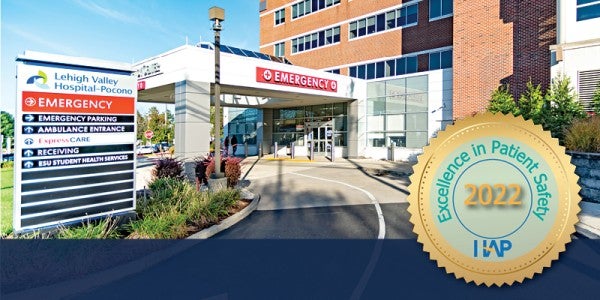 The Hospital and Healthsystem Association of Pennsylvania (HAP) honored LVH–Pocono with an Excellence in Patient Safety Award 